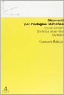 Strumenti per l'indagine statistica vol.2 di Giancarlo Bettuzzi edito da CLUEB