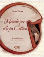 Metodo per arpa celtica vol.2 edito da Nadia Camandona Editore
