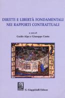 Diritti e libertà fondamentali nei rapporti contrattuali edito da Giappichelli