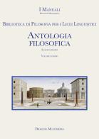 Antologia filosofica. Biblioteca di filosofia. Per le Scuole superiori. Con e-book. Con espansione online vol.2 di Luigi Anderlini edito da Diogene Multimedia