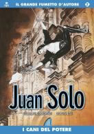 I cani del potere. Juan Solo vol.2 di Alejandro Jodorowsky, Georges Bess edito da Editoriale Cosmo