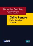 Diritto penale. Parte speciale vol.1 di Domenico Piccininno edito da Primiceri Editore