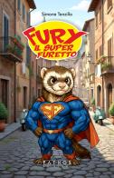 Fury il superfuretto di Simona Tanzillo edito da Pathos Edizioni