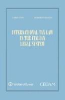 International tax law in the Italian legal system edito da CEDAM