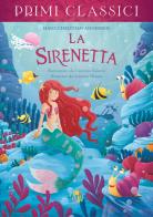 La sirenetta di Hans Christian Andersen, Caterina Falconi edito da Pane e Sale