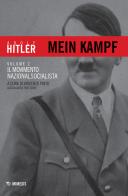 Mein Kampf vol.2 di Adolf Hitler edito da Mimesis