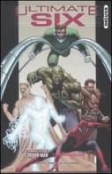 Ultimate six deluxe. Ultimate spider-man & ultimate di Brian M. Bendis, Trevor Hairsine edito da Panini Comics