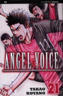 Angel voice vol.21 di Takao Koyano edito da Edizioni BD