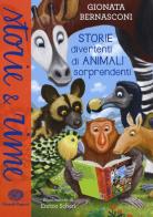 Storie divertenti di animali sorprendenti di Gionata Bernasconi edito da Einaudi Ragazzi