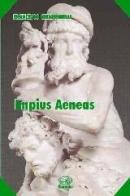 Impius Aeneas di Francesco Chiappinelli edito da Bonanno
