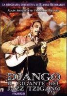 Django. Il gigante del jazz tzigano di François Billard, Alain Antonietto edito da Arcana
