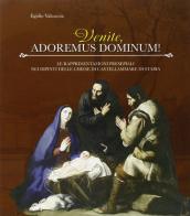 Venite adoremus domini! di Egidio Valcaccia edito da Longobardi