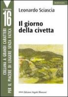 Il giorno della civetta di Leonardo Sciascia edito da Edizioni Angolo Manzoni