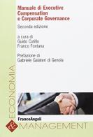 Manuale di executive compensation e corporate governance edito da Franco Angeli