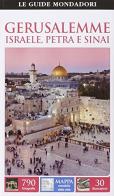 Gerusalemme, Israele, Petra e Sinai edito da Mondadori Electa