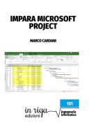 Impara Microsoft Project di Marco Cardani edito da In Riga Edizioni