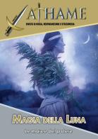 Athame. Rivista di wicca, neopaganesimo e stregoneria (2023) vol.3 edito da Phanes Publishing