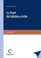Le basi del diritto civile di Enrico Del Prato edito da Giappichelli