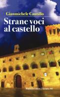 Strane voci al castello di Gianmichele Cautillo edito da Musicaos Editore