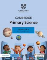 Cambridge primary science. Stages 6. Workbook. Per la Scuola elementare. Con Contenuto digitale per accesso on line di Alan Cross, Fiona Baxter, Jon Board edito da Cambridge