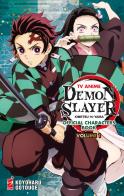 TV anime Demon slayer. Kimetsu no yaiba official character's book. Con Adesivi vol.1 di Koyoharu Gotouge edito da Star Comics