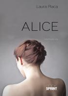 Alice di Laura Placa edito da Booksprint