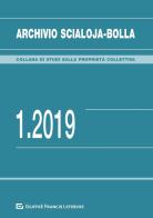 Annali di studi sulla proprietà collettiva. Archivio Scialoja-Bolla (2019) vol.1 edito da Giuffrè