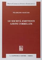 Le società emittenti azioni correlate di Filadelfio Mancuso edito da Giappichelli