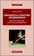 Ermeneutica e scrittura autobiografica di Gianluca Cinelli edito da Unicopli