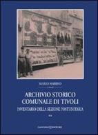 Archivio storico comunale di Tivoli vol.2 di Mario Marino edito da Gangemi Editore