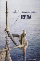 Zefira di Gioacchino Criaco edito da Rubbettino
