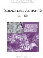 Scienze dell'antichità. Storia, archeologia, antropologia (2022). Nuova ediz. vol.28 edito da Quasar