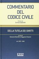 Commentario del Codice civile. Della tutela dei diritti. Artt. 2907-2969 edito da Utet Giuridica