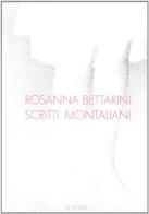 Scritti montaliani di Rosanna Bettarini edito da Le Lettere