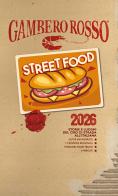 Street food 2026. Storie e luoghi del cibo di strada all'italiana edito da Gambero Rosso GRH