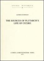 The Sources of Plutarch's life of Cicero (1920) di A. Gudeman edito da L'Erma di Bretschneider