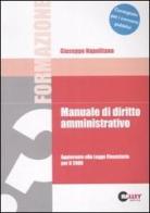 Manuale di diritto amministrativo. Aggiornato alla Legge finanziaria per il 2008 di Giuseppe Napolitano edito da Halley Editrice