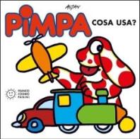 Pimpa: cosa usa? di Altan edito da Franco Cosimo Panini