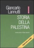 Storia della Palestina di Giancarlo Lannutti edito da Datanews
