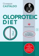 Oloproteic Diet. Ediz. inglese di Castaldo Giuseppe edito da Momento Medico
