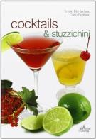 Cocktails e stuzzichini di Emilio Monfortano, Carlo Romano edito da Mariotti