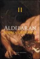 Aldèbaran. Storia dell'arte. Ediz. illustrata vol.2 edito da Scripta