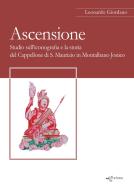 Ascensione. Studio sull'iconografia e la storia del Cappellone di S. Maurizio in Montalbano Jonico edito da Edigrafema