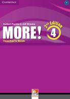 More!. . Level 4: Teacher's book di Herbert Puchta, Jeff Stranks, Günter Gerngross edito da Cambridge