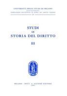 Studi di storia del diritto vol.3 edito da Giuffrè