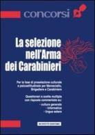 La selezione nell'arma dei carabinieri edito da Buffetti