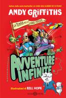 Avventure infinite. La terra delle cose perdute di Andy Griffiths, Bill Hope edito da Salani