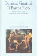 Il pastor fido di G. Battista Guarini edito da Marsilio