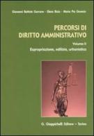 Percorsi di diritto amministrativo vol.2 di Elena Bisio, G. Battista Garrone, Maria Pia Genesin edito da Giappichelli