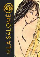 La Salomè di Paolo Scheriani, Guido Crepax edito da Edizioni NPE